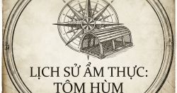 TÔM HÙM TỪ “GIÁ RẺ” ĐẾN BIỂU TƯỢNG ẨM THỰC SANG TRỌNG